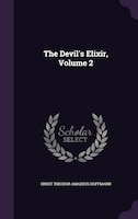 The Devil's Elixir, Volume 2