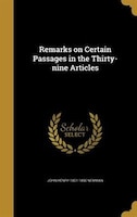 Remarks on Certain Passages in the Thirty-nine Articles