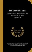 The Annual Register: Or, A View of the History, Politics, and Literature for the Year ..; Volume 1774