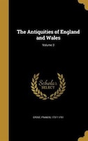 The Antiquities of England and Wales; Volume 3