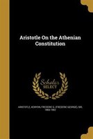 Aristotle On the Athenian Constitution