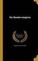 Der Baseler congress