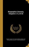 Biographia Literaria, Chapters 1-4, 14-22