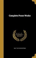 Complete Prose Works