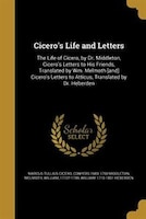 Cicero's Life and Letters