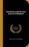 Constitution and by Laws and List of Members