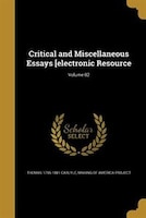 Critical and Miscellaneous Essays [electronic Resource; Volume 02