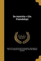 De Amicitia = (On Friendship)