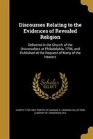 Discourses Relating to the Evidences of Revealed Religion