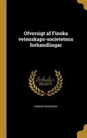 O?fversigt af Finska vetenskaps-societetens fo?rhandlingar