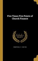 Five Times Five Points of Church Finance