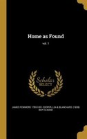 Home as Found; vol. 1