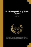 The Writings of Henry David Thoreau; Volume 6