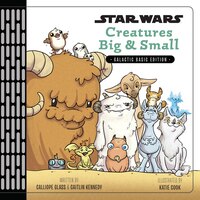 Star Wars Creatures Big & Small