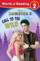 World Of Reading, Level 2: Disney Zombies 2: Call To The Wild