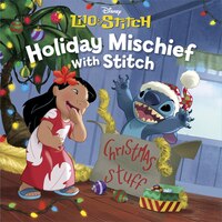 Holiday Mischief With Stitch