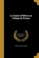 La Chaire d'Hébreu au Collége de France