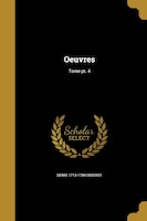 Oeuvres; Tome pt. 4
