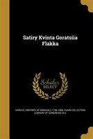 Satiry Kvinta Goratsiia Flakka