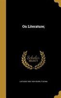 On Literature;