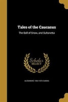 Tales of the Caucasus