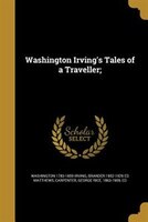 Washington Irving's Tales of a Traveller;