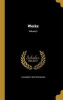 Works; Volume 5