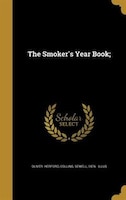 The Smoker's Year Book;