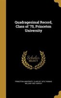 Quadragesimal Record, Class of '75, Princeton University