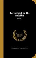 Ravens Nest; or, The Redskins; Volume 2