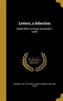Letters, a Selection: Edited With an Introd. by Harold J. Laski