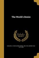 The World's Desire