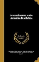 Massachusetts in the American Revolution