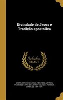 Divindade de Jesus e Tradição apostolica