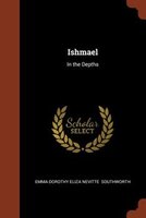 Ishmael: In the Depths