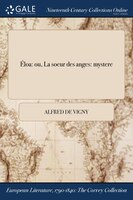 Éloa: ou, La soeur des anges: mystere