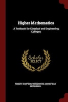 Higher Mathematics: A Textbook for Classical and Engineering Colleges