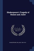 Shakespeare's Tragedy of Romeo and Juliet