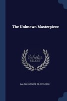 The Unknown Masterpiece