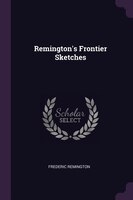 Remington's Frontier Sketches