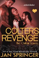 Colter's Revenge (the Outlaw Lovers, #3)