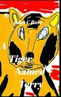 A Tiger Named Terry.