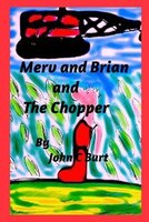 Merv and Brian and The Chopper