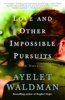 Love and Other Impossible Pursuits