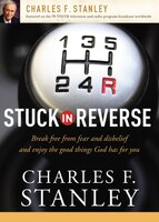 Stuck In Reverse: How To Let God Change Your Direction