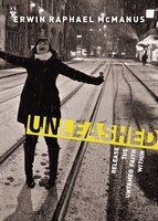 Unleashed: Release The Untamed Faith Within