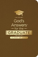 God's Answers For The Graduate: Class Of 2019 - Brown Nkjv: New King James Version