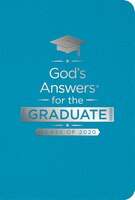 God's Answers For The Graduate: Class Of 2020 - Teal Nkjv: New King James Version