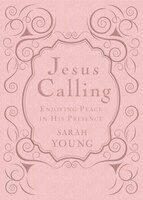 Jesus Calling, Enjoying Peace In His Presence, Pink Leathersoft, With Scripture References: Enjoying Peace In His Presence
