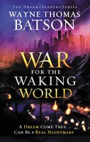 The War For The Waking World